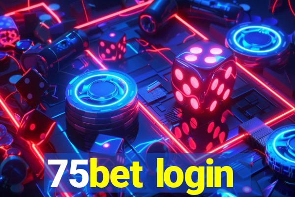 75bet login